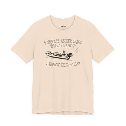 They See Me Trollin’, They Hatin’ — Unisex Cotton Tee