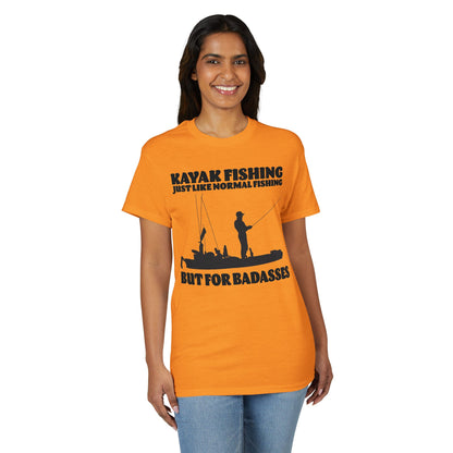 Kayak Fishing – Just Like Normal Fishing But for Badasses — Unisex DryBlend® T-Shirt