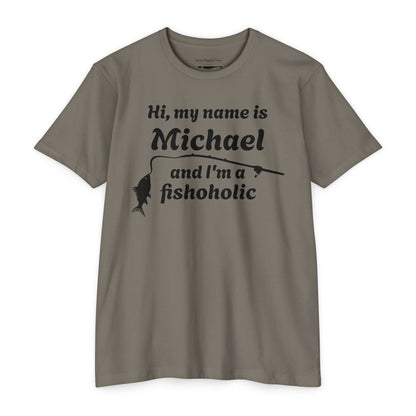 Hi, my name is [YOUR NAME] and I’m a fishoholic — Unisex Cotton-Poly Blend T-Shirt (Customizable)