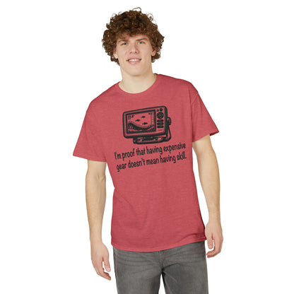 I'm proof that having expensive gear doesn't mean having skill — Unisex DryBlend® T-Shirt