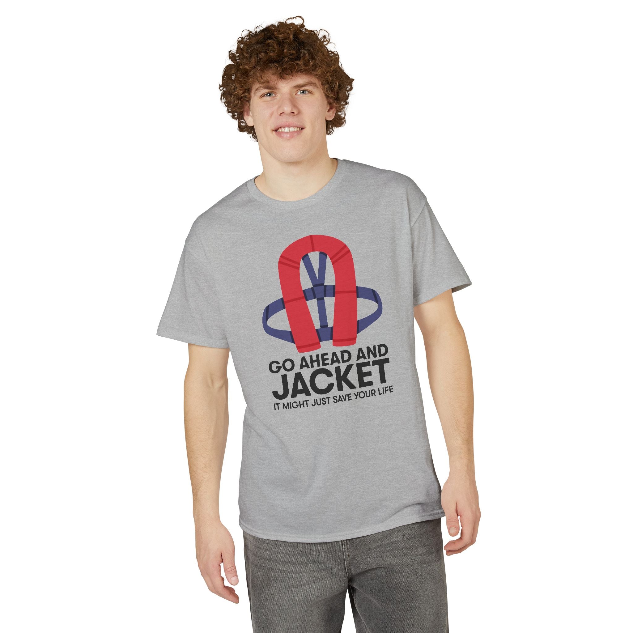 Go Ahead and Jacket — Unisex DryBlend® T-Shirt