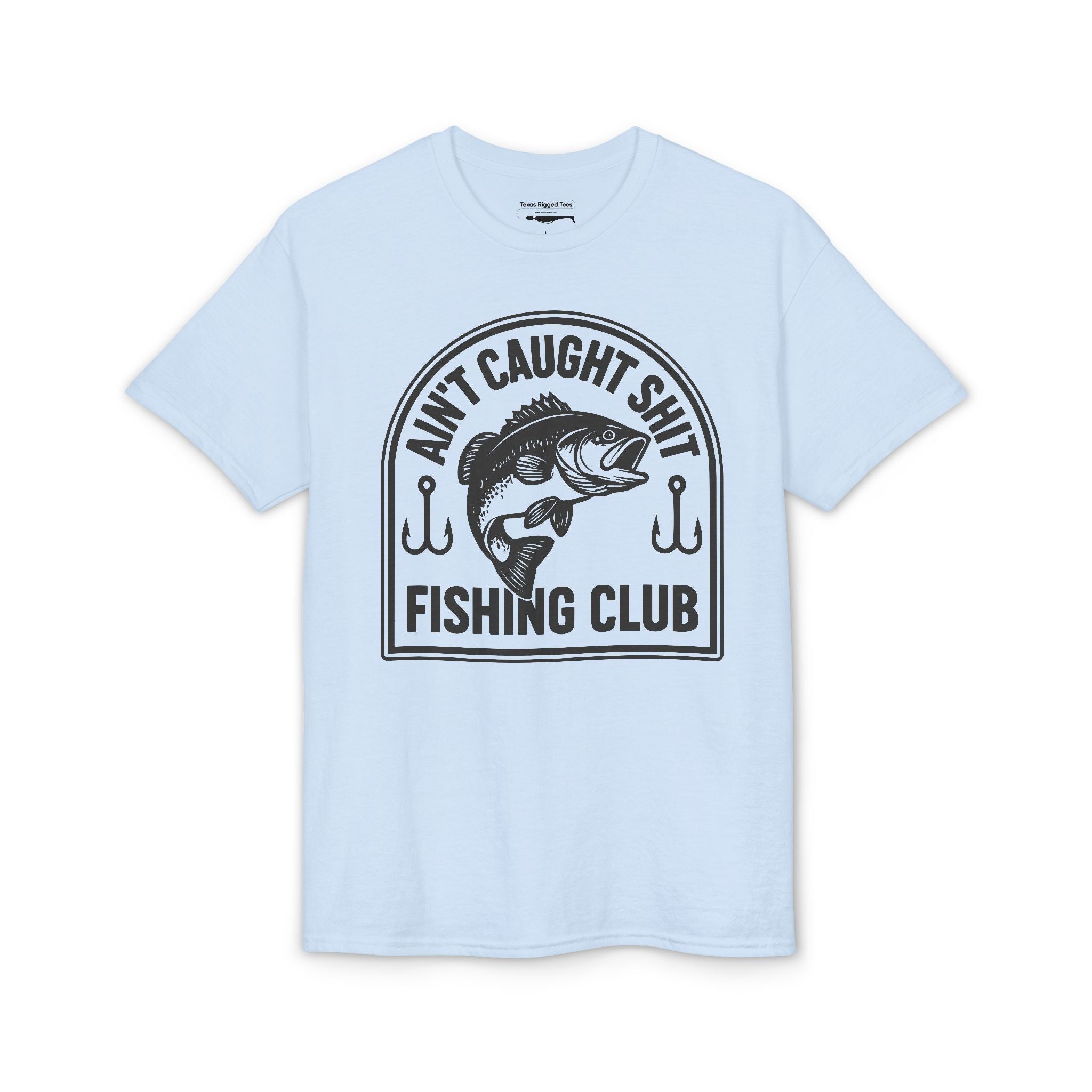 Ain’t Caught Shit Fishing Club — Unisex DryBlend® T-Shirt