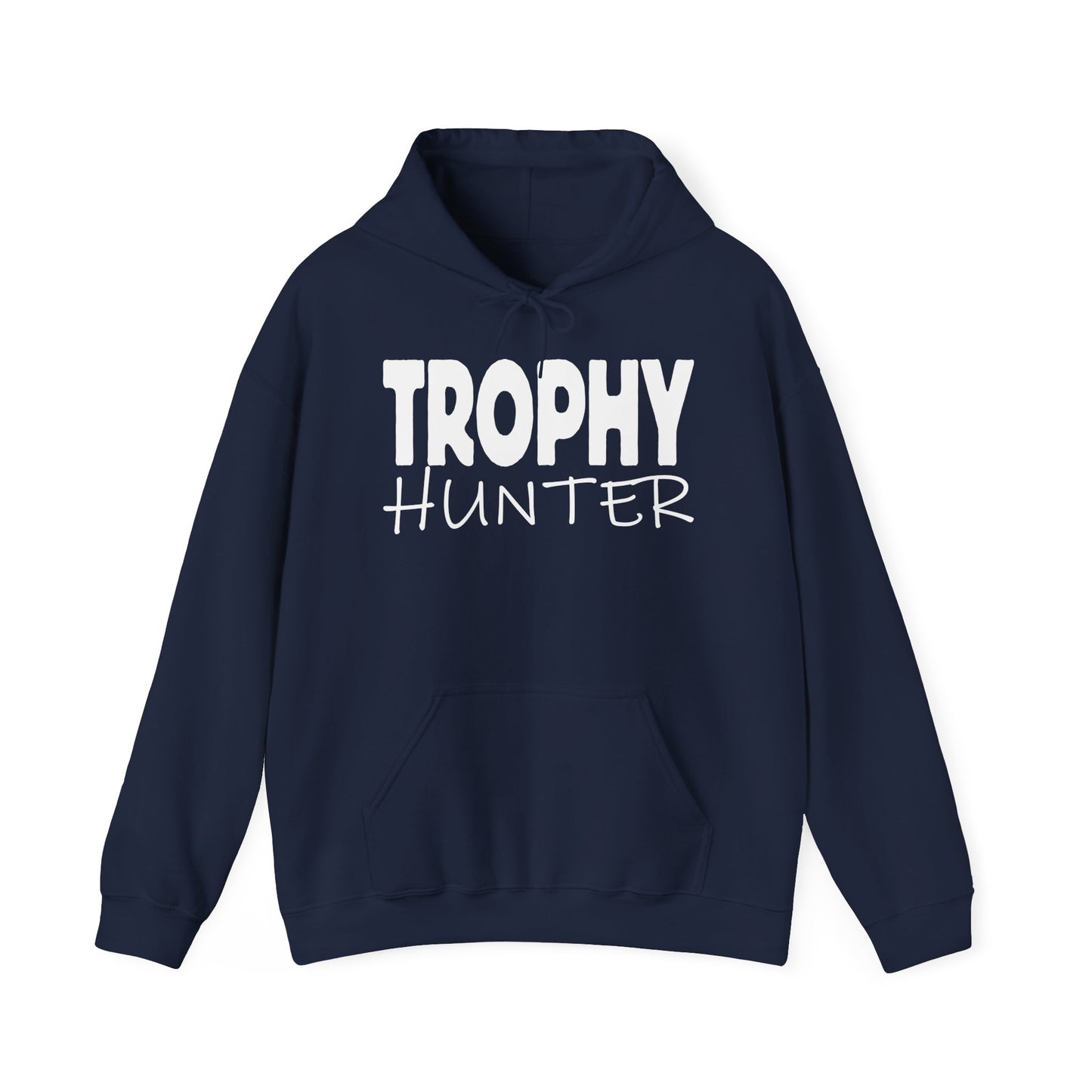 Trophy Hunter — Unisex Hooded Sweatshirt