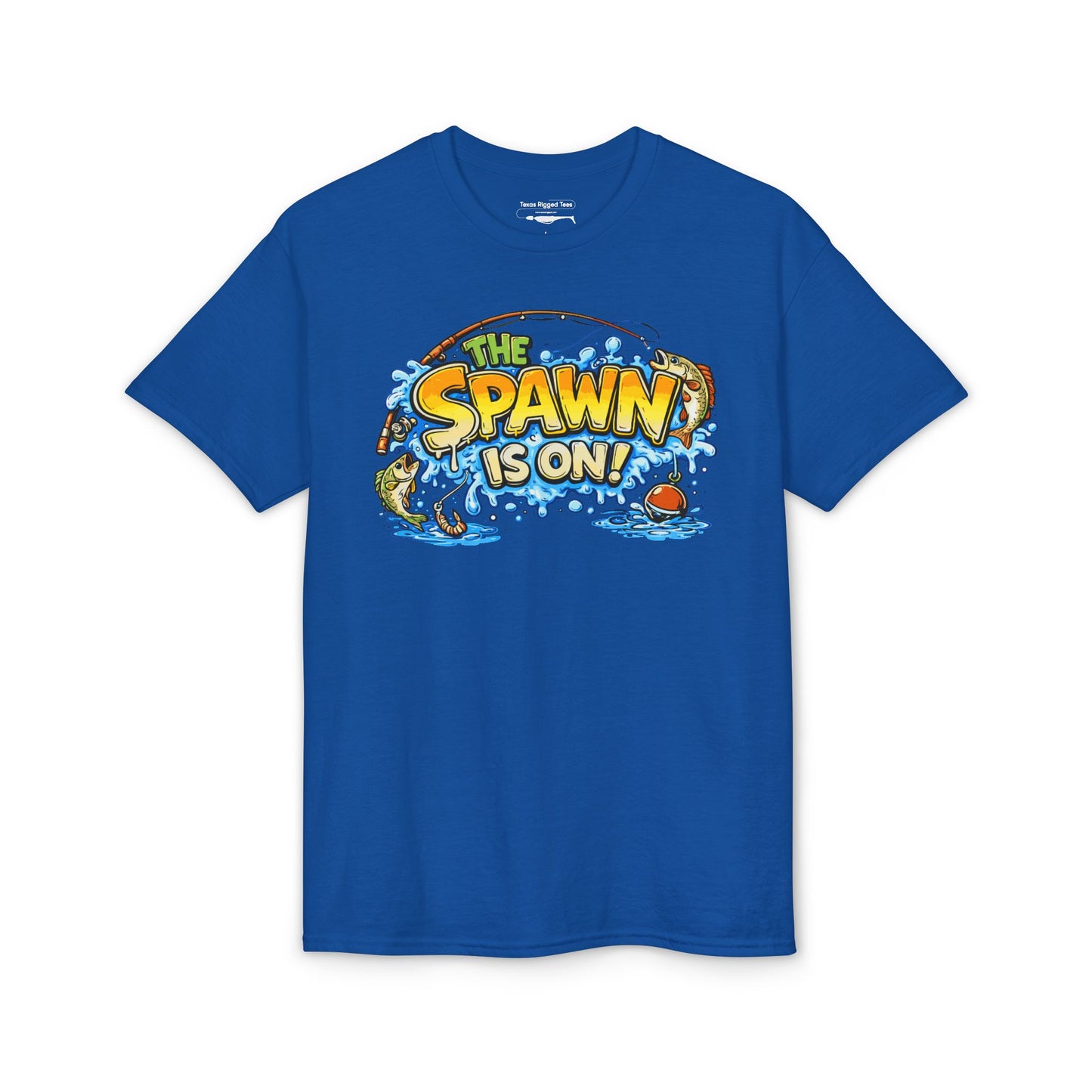 The Spawn Is On! — Unisex DryBlend® T-Shirt