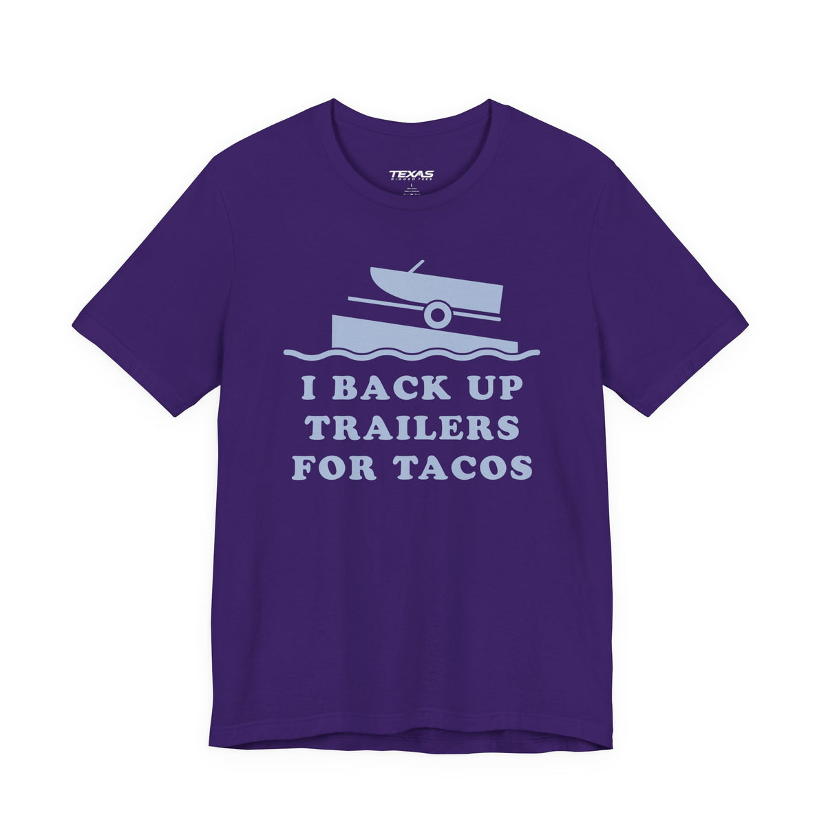 I Back Up Trailers for Tacos — Unisex Cotton Tee