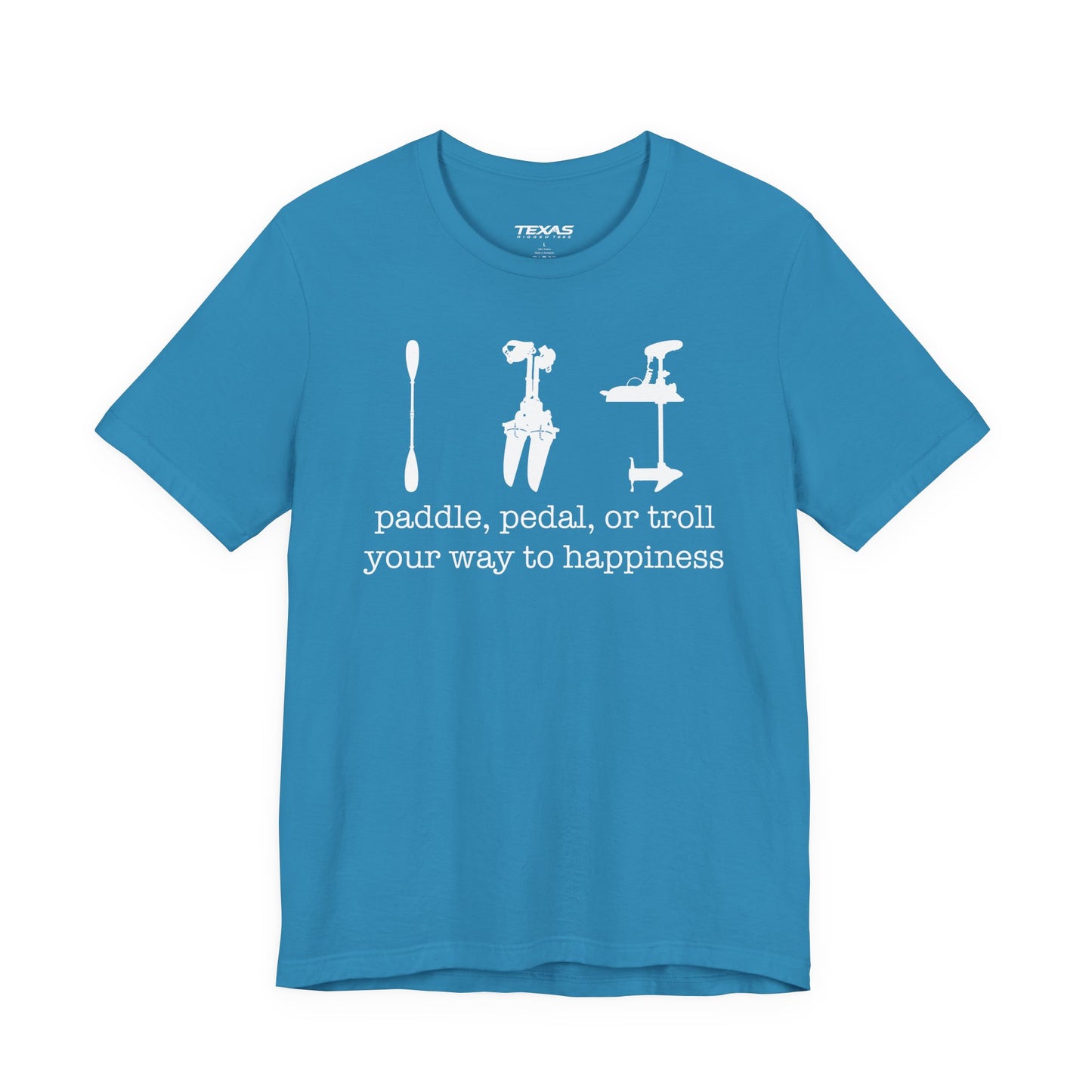 Paddle, Pedal, or Troll Your Way to Happiness — Unisex Cotton Tee