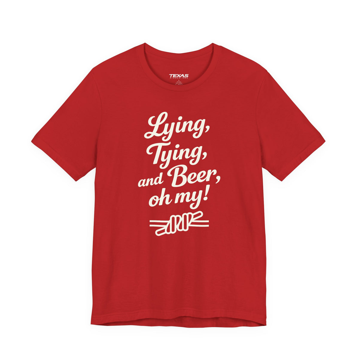 Lying, Tying, and Beer, Oh My! — Unisex Cotton Tee