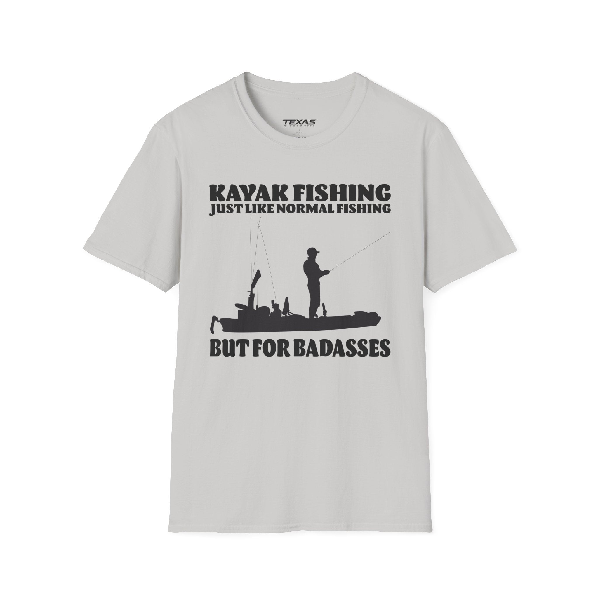 Kayak Fishing – Just Like Normal Fishing But for Badasses — Unisex Cotton Tee