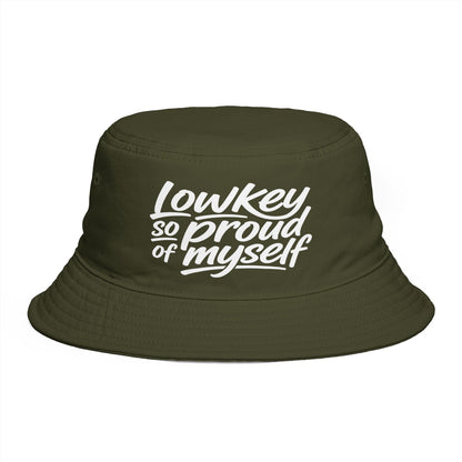 What’s Up Boy's? Lowkey So Proud of Myself — Bucket Hat