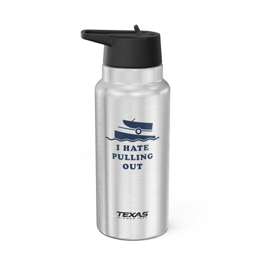 I Hate Pulling Out — 32oz Stainless Steel Tumbler (with inner straw)