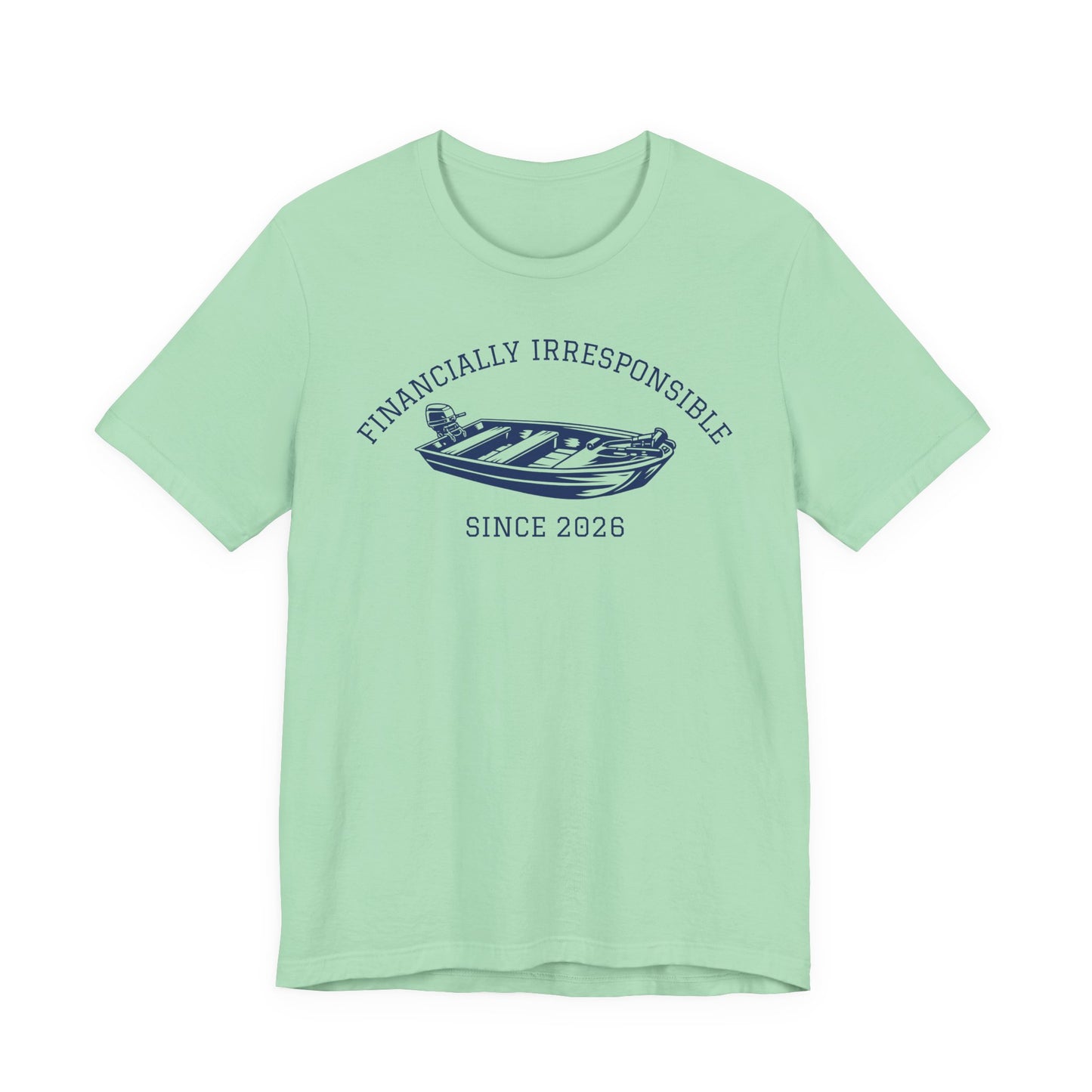 Financially Irresponsible Since XXXX (Jon Boat Edition) — Unisex Cotton Tee