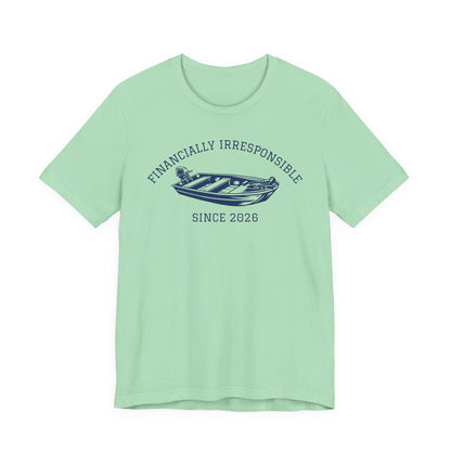 Financially Irresponsible Since XXXX (Jon Boat Edition) — Unisex Cotton Tee