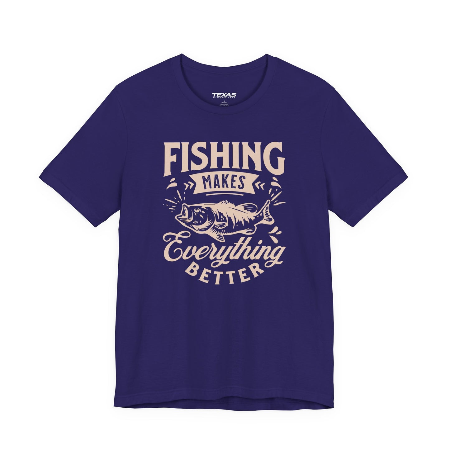 Fishing Makes Everything Better — Unisex Cotton Tee