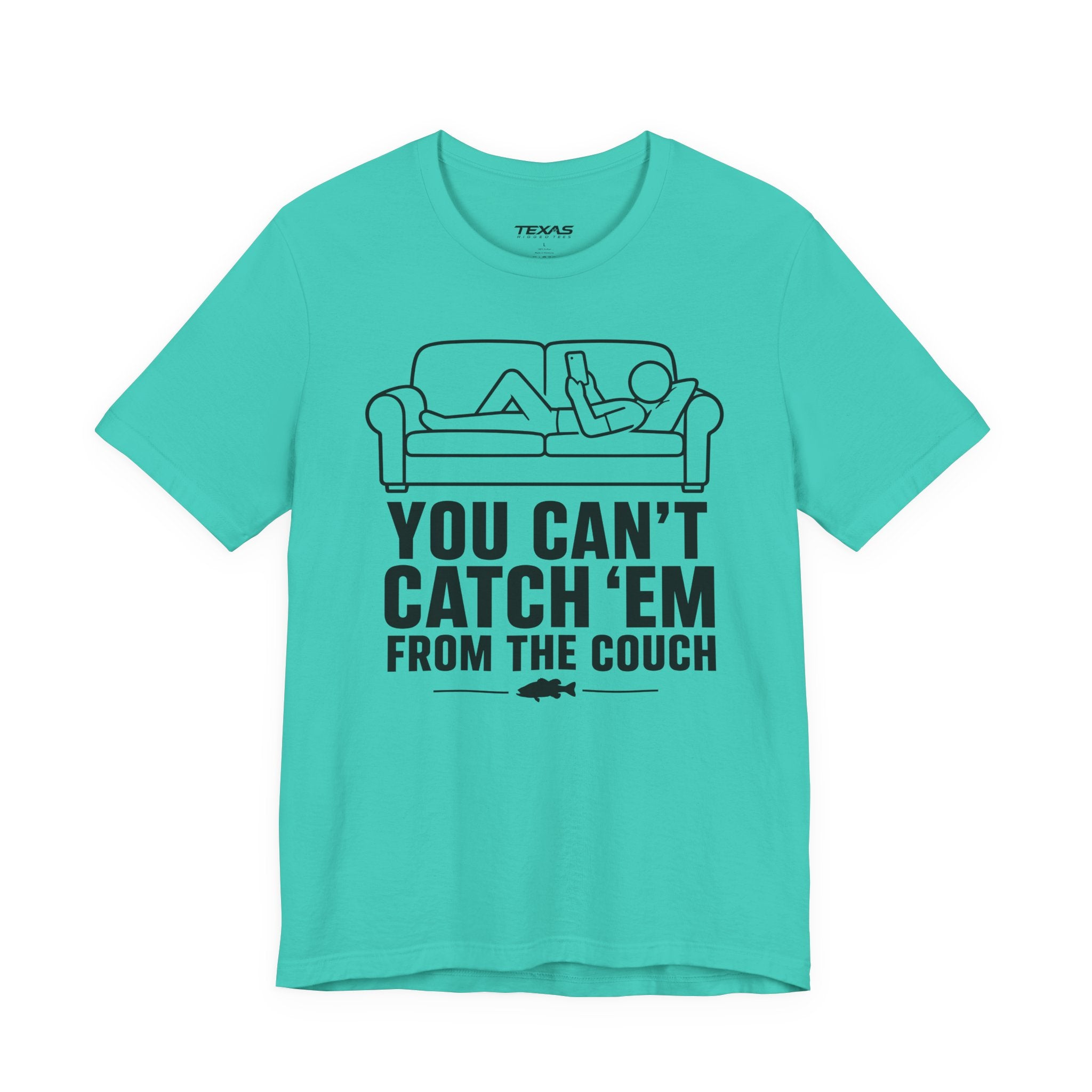 You Can’t Catch Them From the Couch — Unisex Cotton Tee