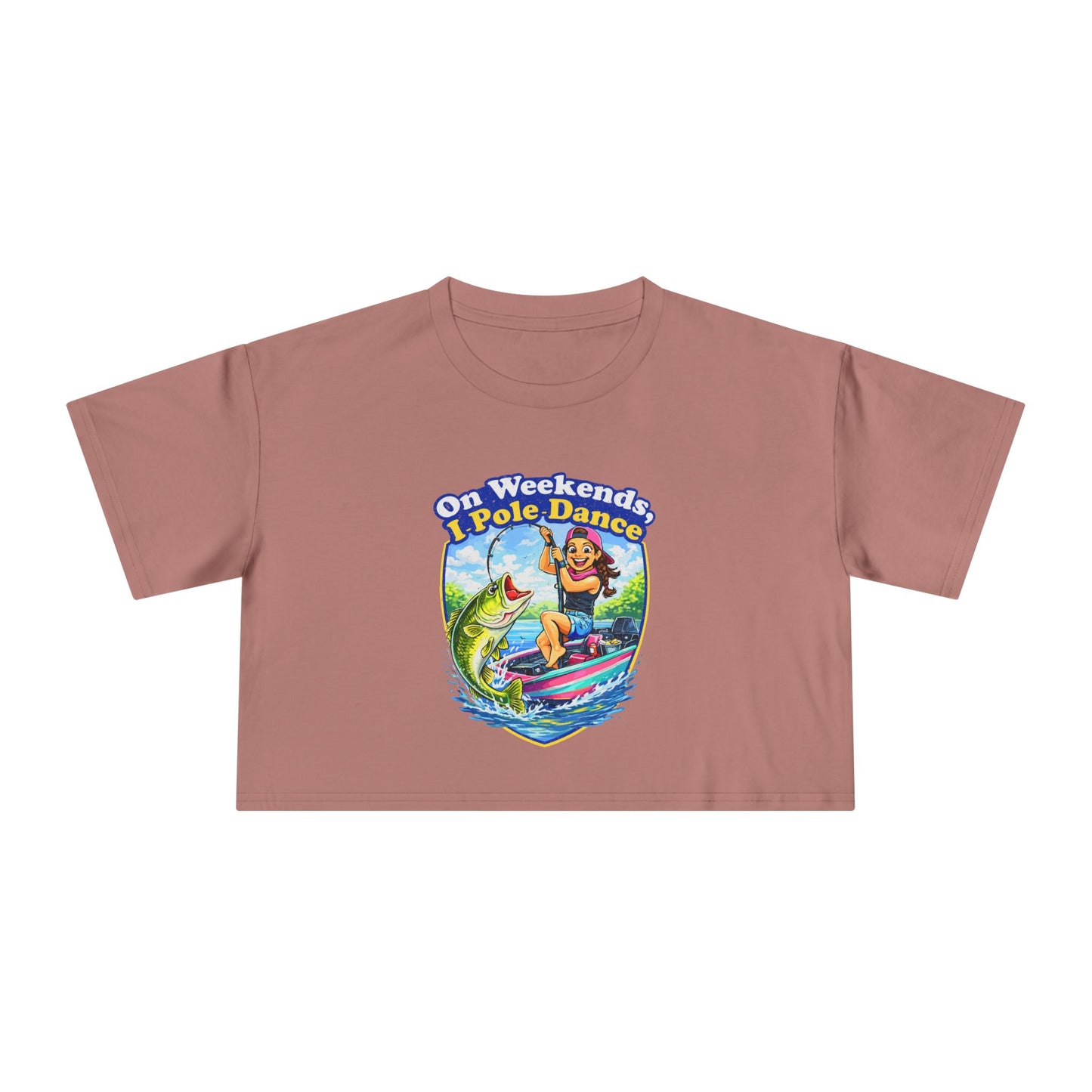 On Weekends, I Pole Dance — Women’s Crop Tee
