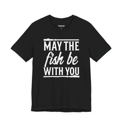May the Fish Be With You — Unisex Cotton Tee