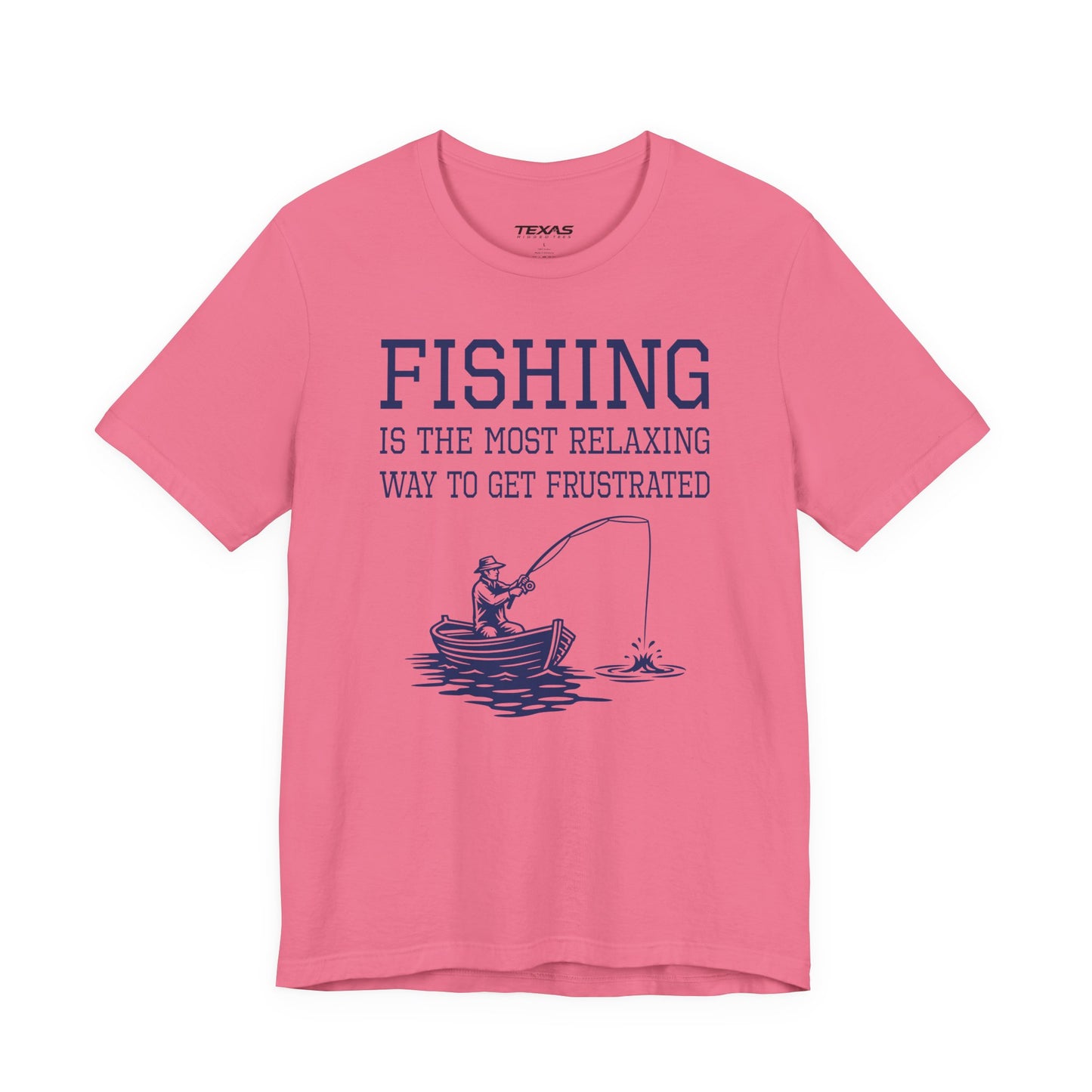 Fishing Is the Most Relaxing Way to Get Frustrated — Unisex Cotton Tee