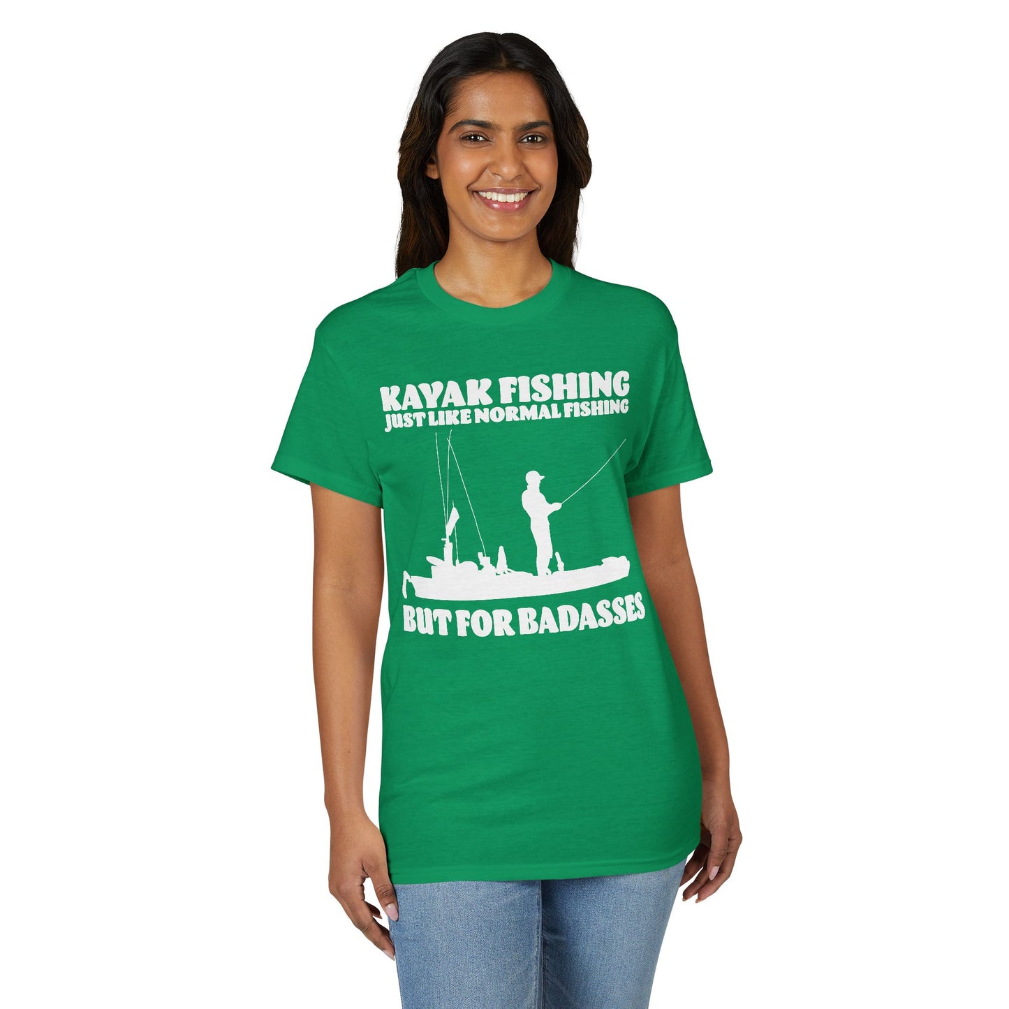 Kayak Fishing – Just Like Normal Fishing But for Badasses — Unisex DryBlend® T-Shirt