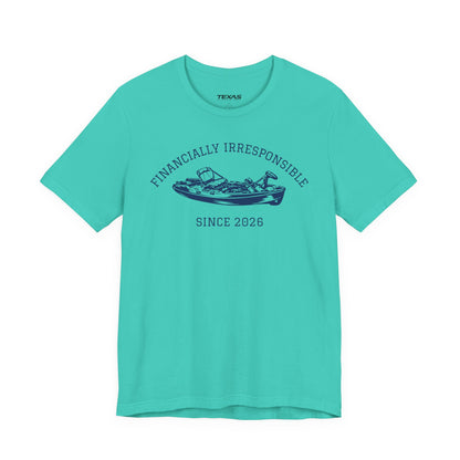 Financially Irresponsible Since XXXX (Kayak Edition) — Unisex Cotton Tee