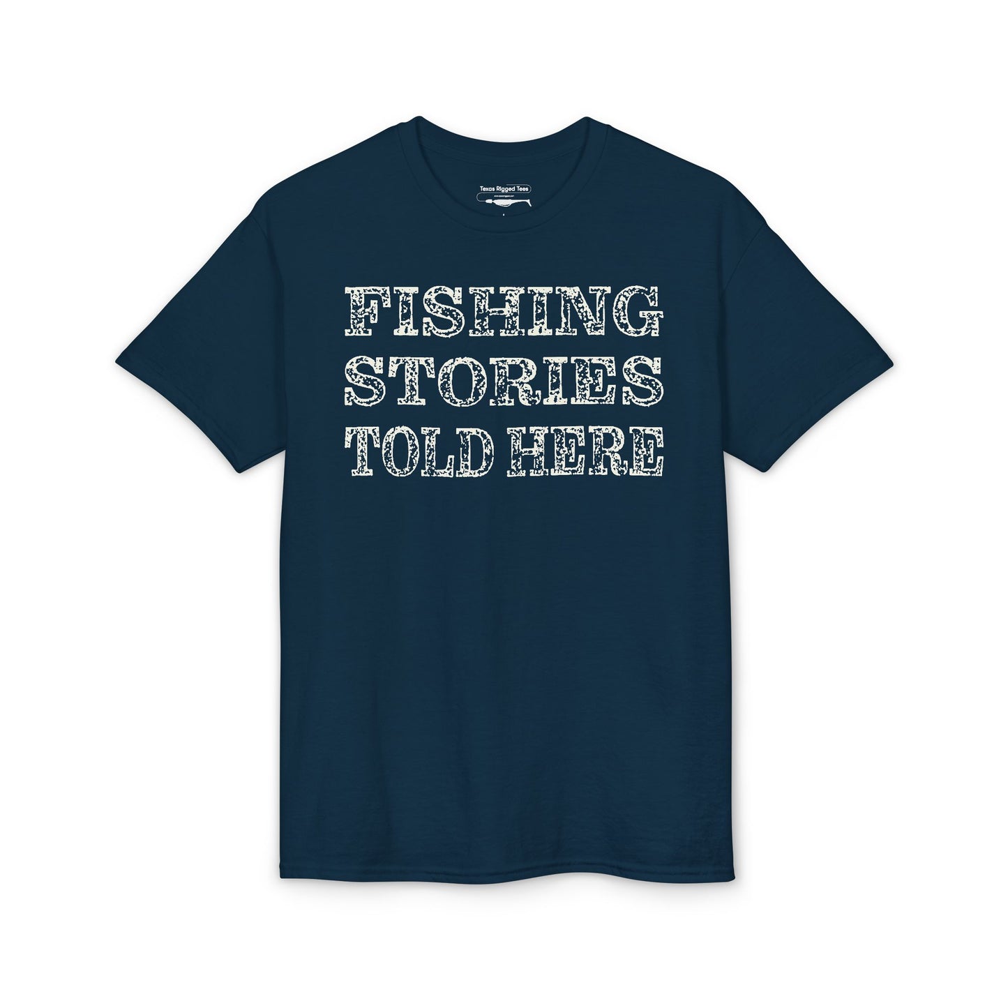 Fishing Stories Told Here — Unisex DryBlend® T-Shirt