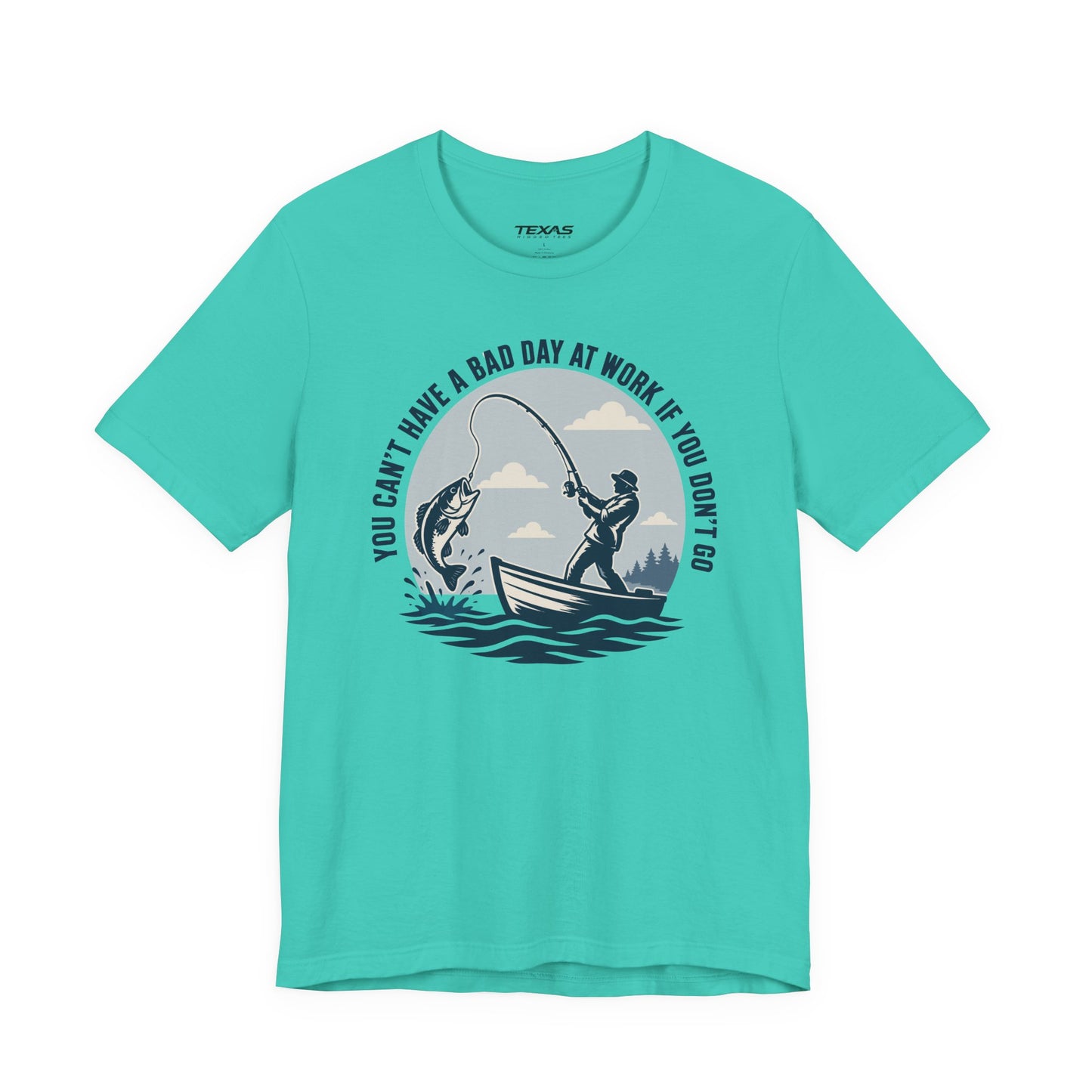 You Can’t Have a Bad Day at Work If You Don’t Go — Unisex Cotton Tee