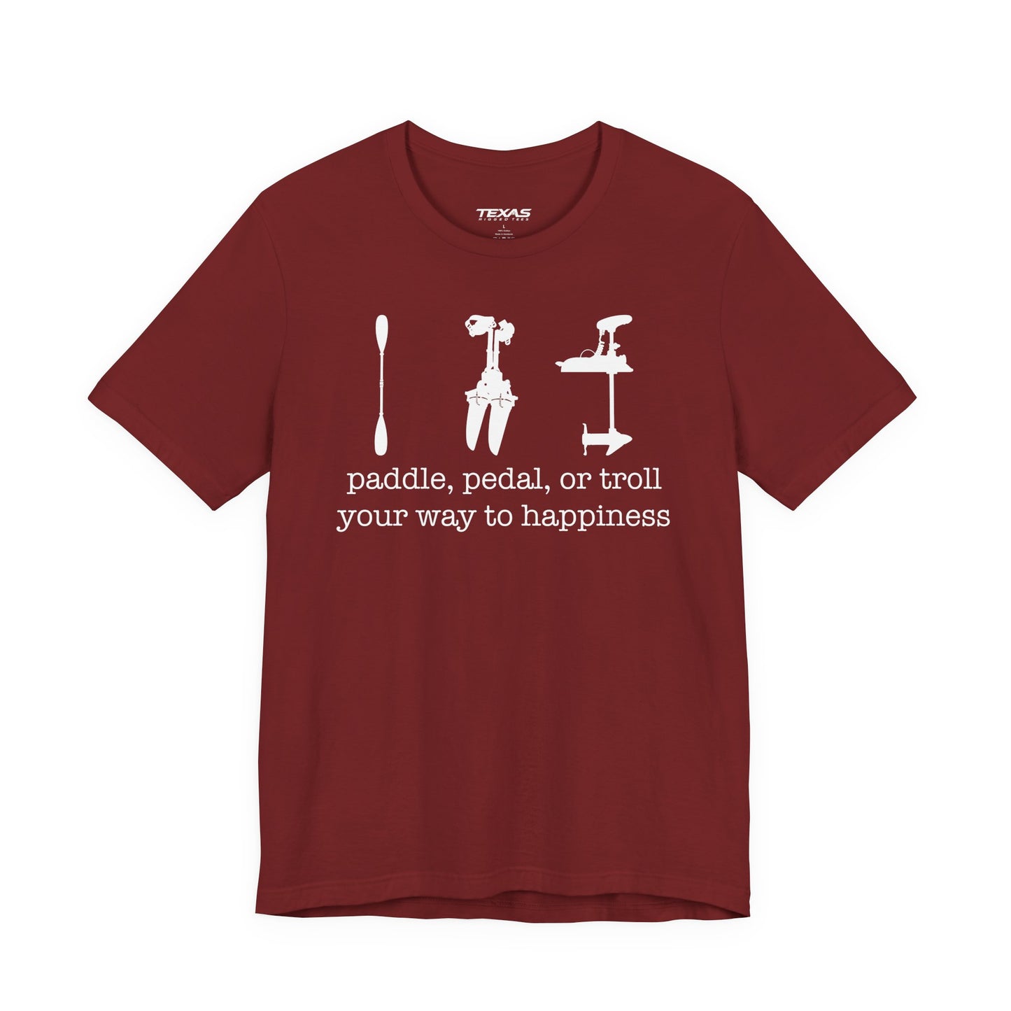 Paddle, Pedal, or Troll Your Way to Happiness — Unisex Cotton Tee
