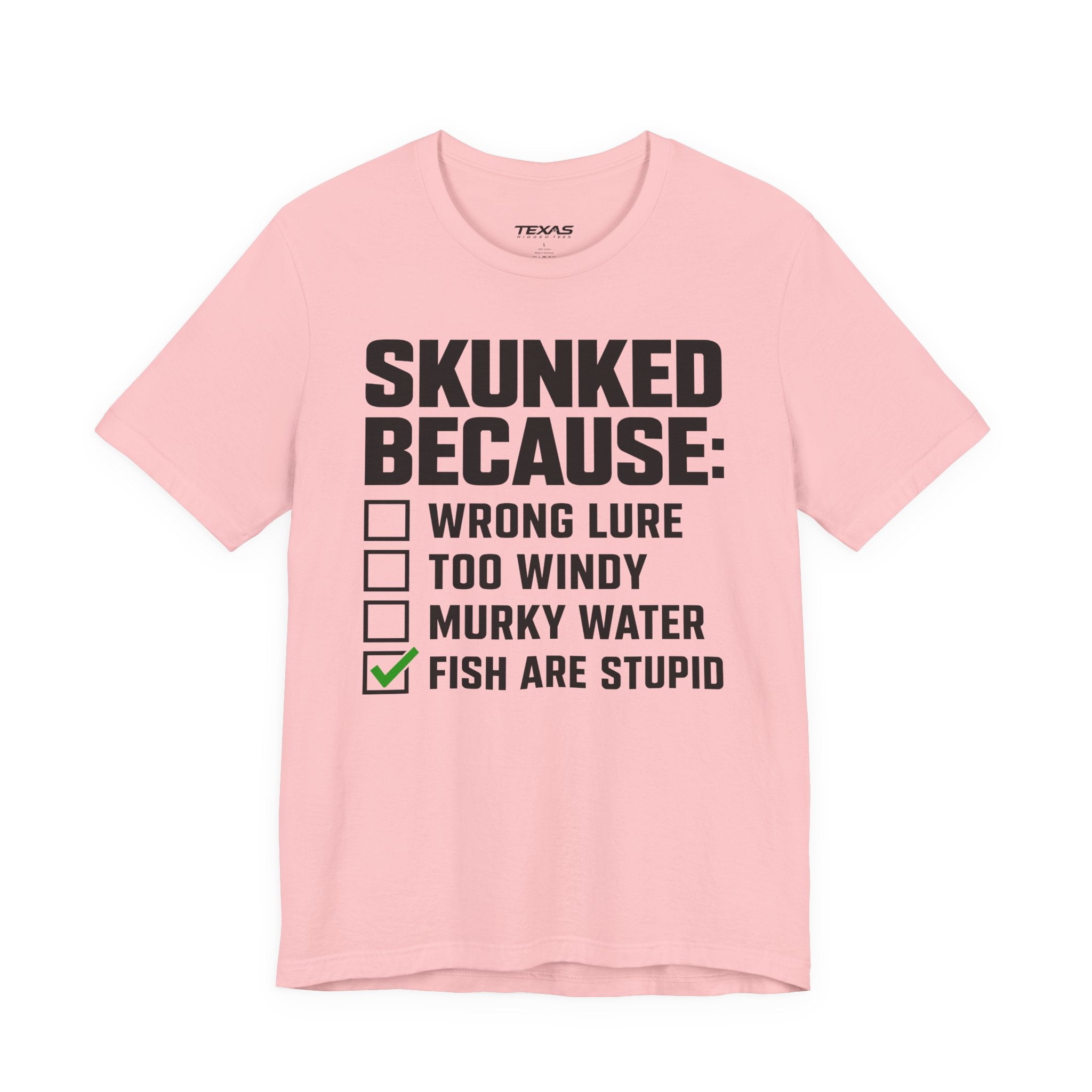 Skunked Because — Unisex Cotton Tee