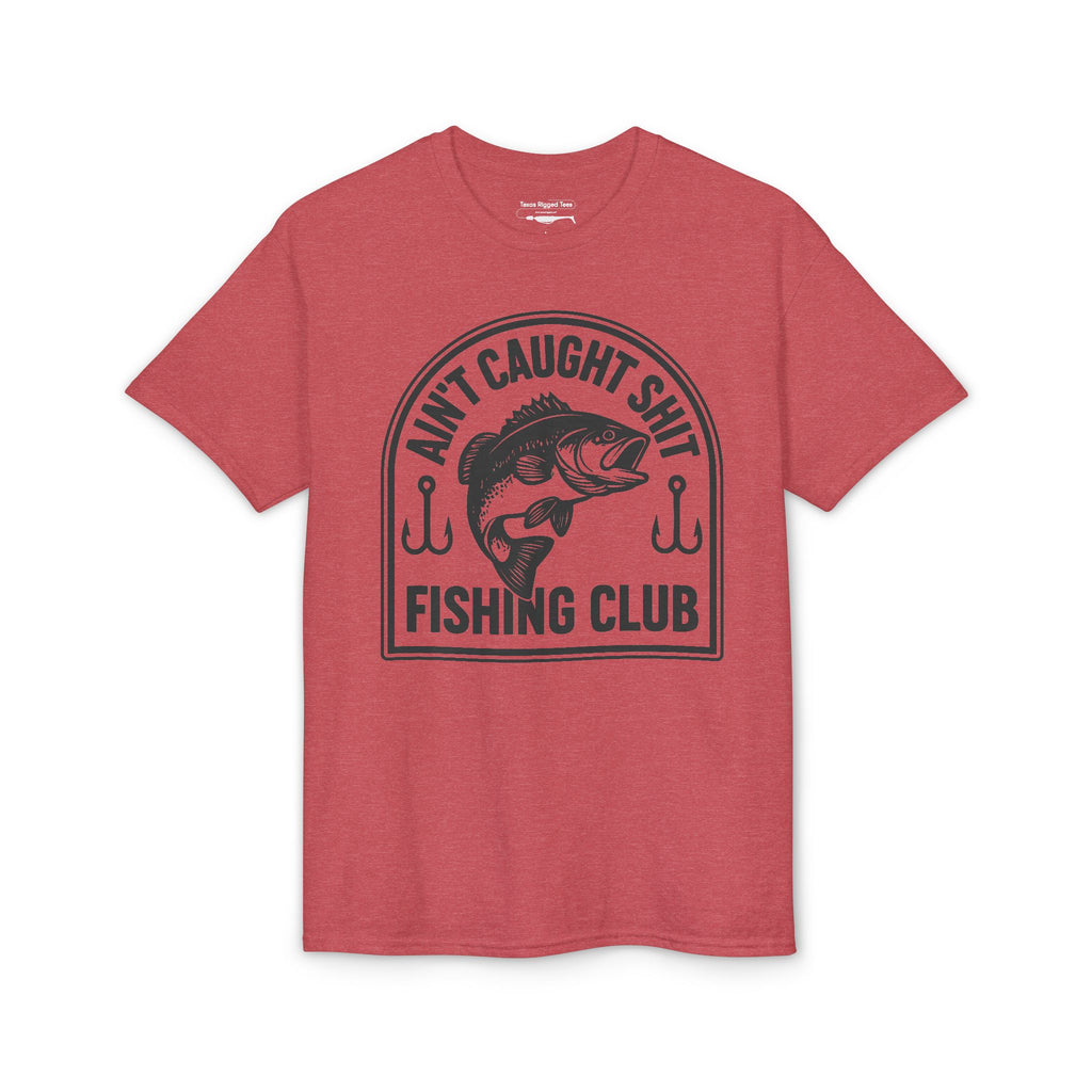 Ain’t Caught Shit Fishing Club — Unisex DryBlend® T-Shirt