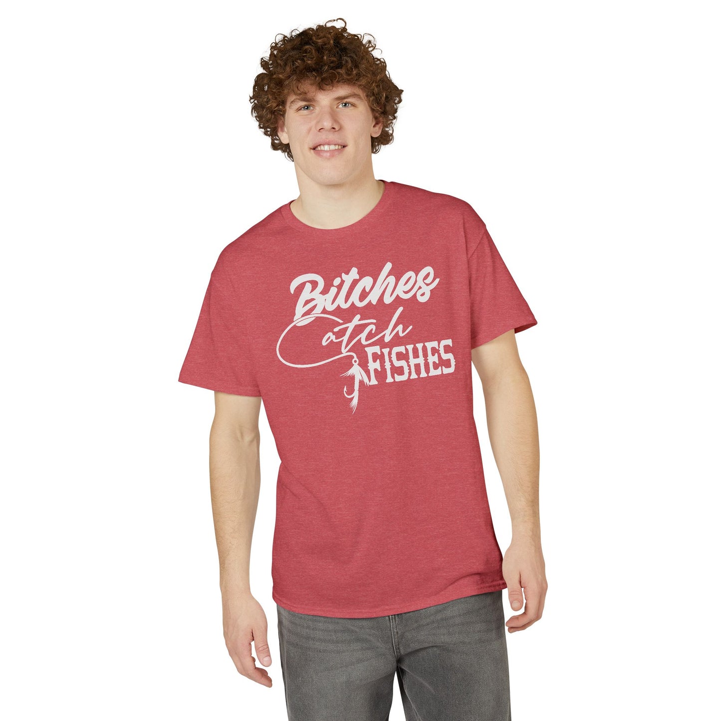 Bitches Catch Fishes — Unisex DryBlend® T-Shirt