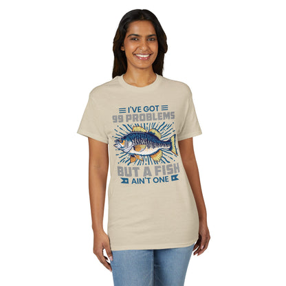 I’ve Got 99 Problems But a Fish Ain’t One — Unisex DryBlend® T-Shirt