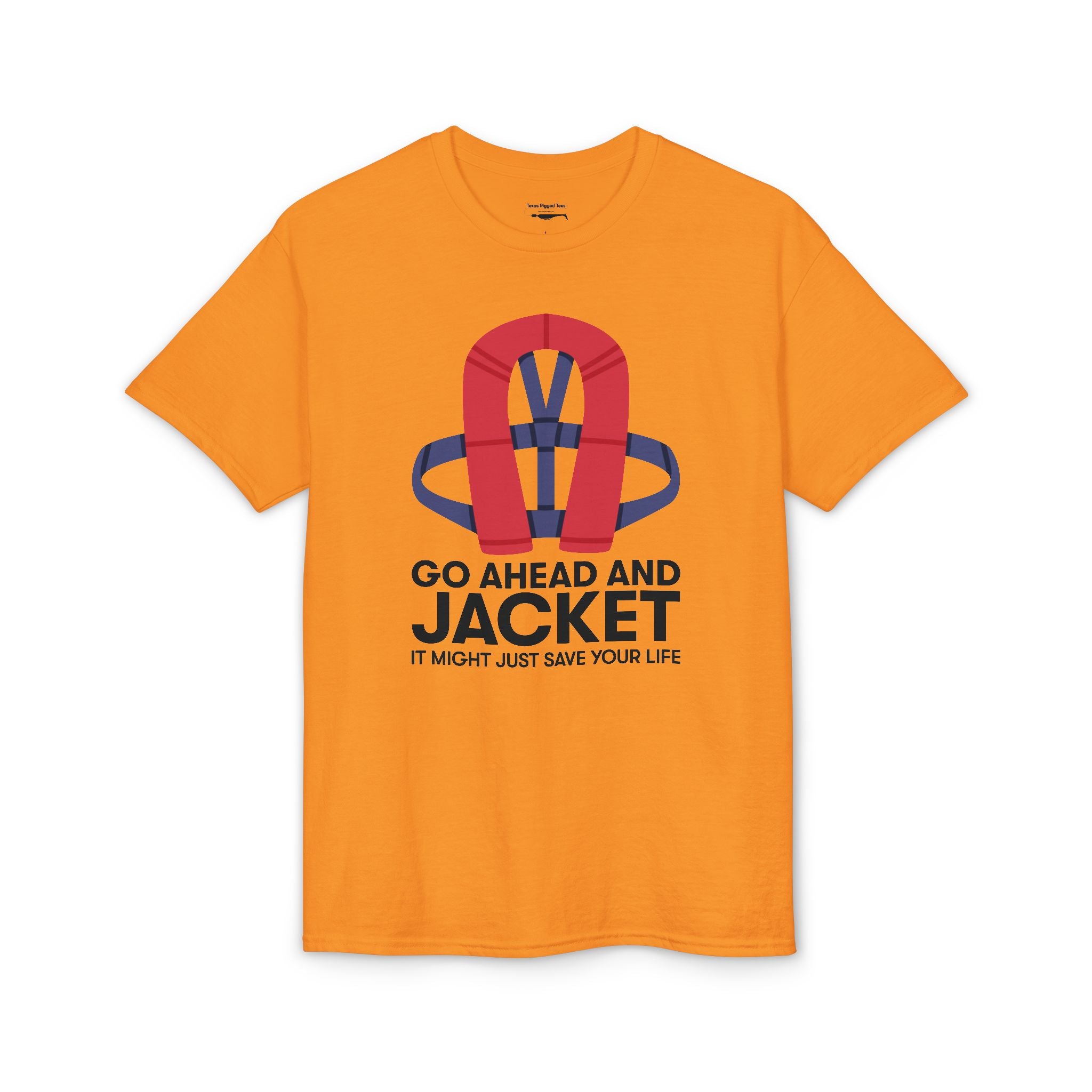 Go Ahead and Jacket — Unisex DryBlend® T-Shirt