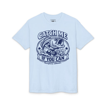 Catch Me If You Can — Unisex DryBlend® T-Shirt