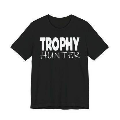 Trophy Hunter — Unisex Cotton Tee