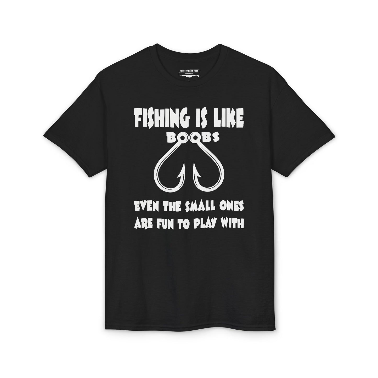 Fishing Is Like Boobs — Unisex DryBlend® T-Shirt