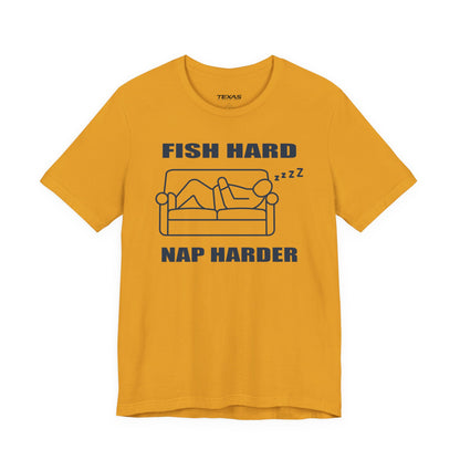 Fish Hard, Nap Harder — Unisex Cotton Tee