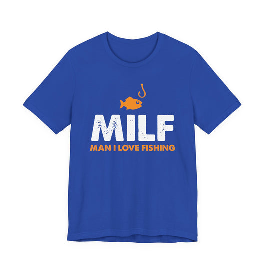 Man I Love Fishing — Unisex Cotton Tee