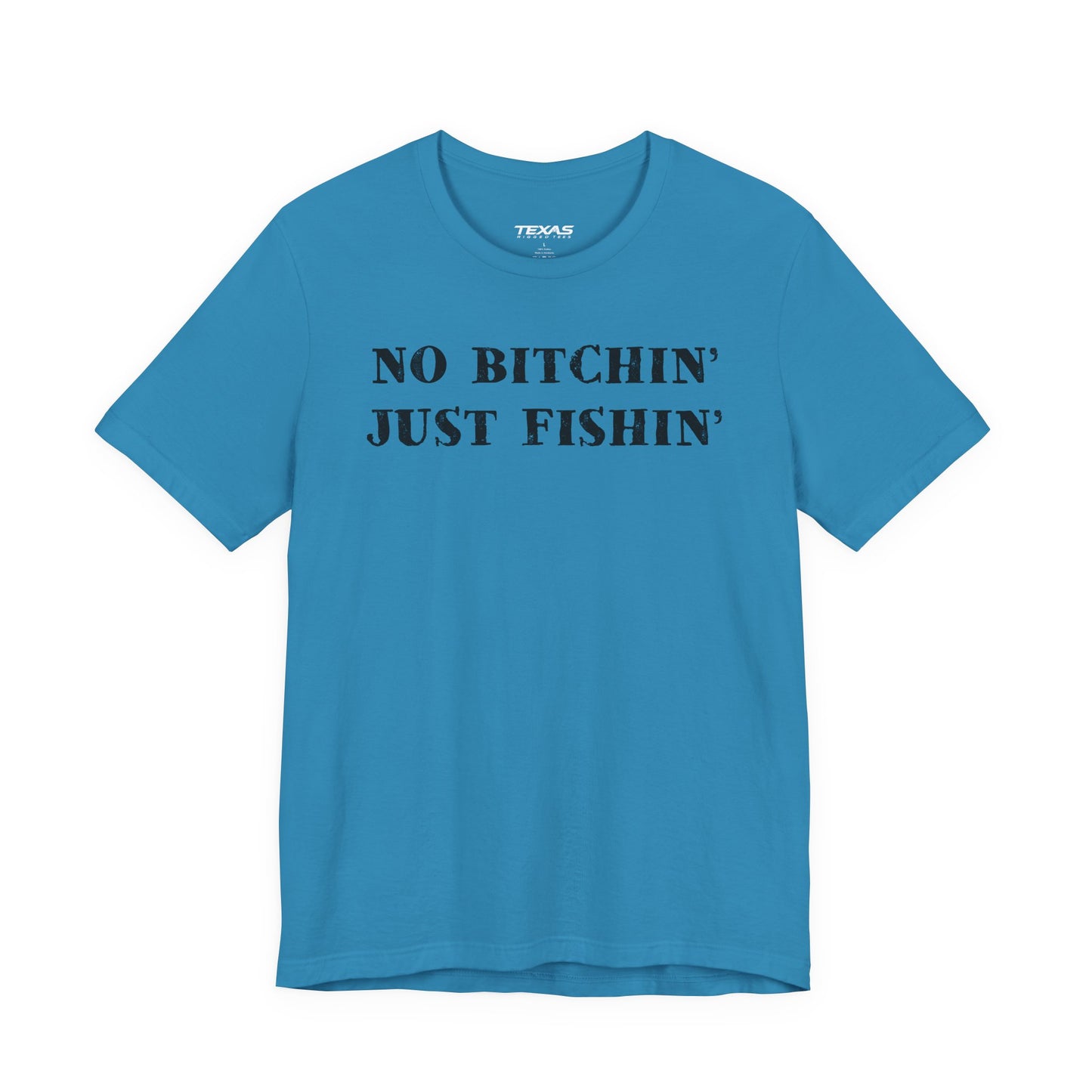 No Bitchin’, Just Fishin’ — Unisex Cotton Tee