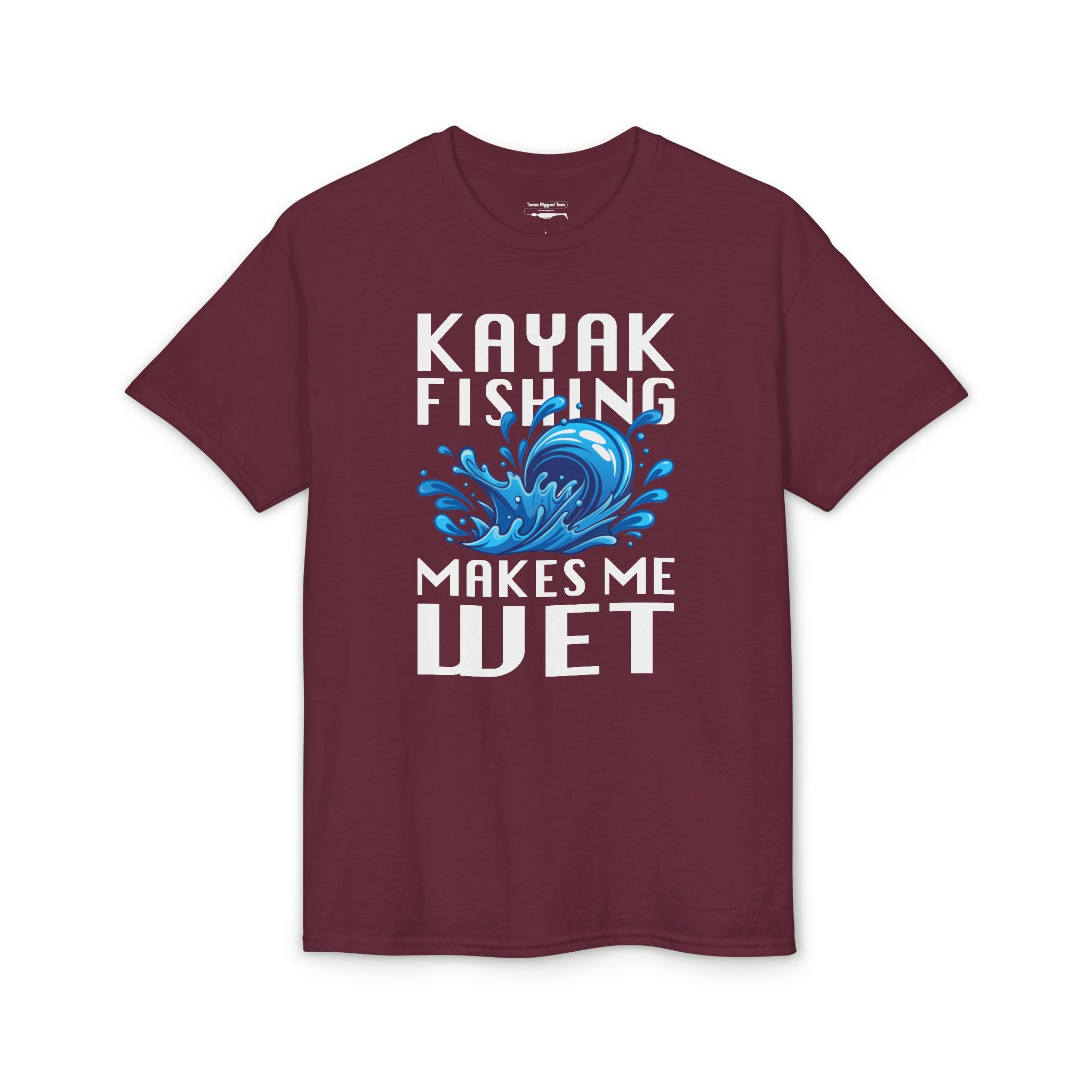 Kayak Fishing Makes Me Wet — Unisex DryBlend® T-Shirt