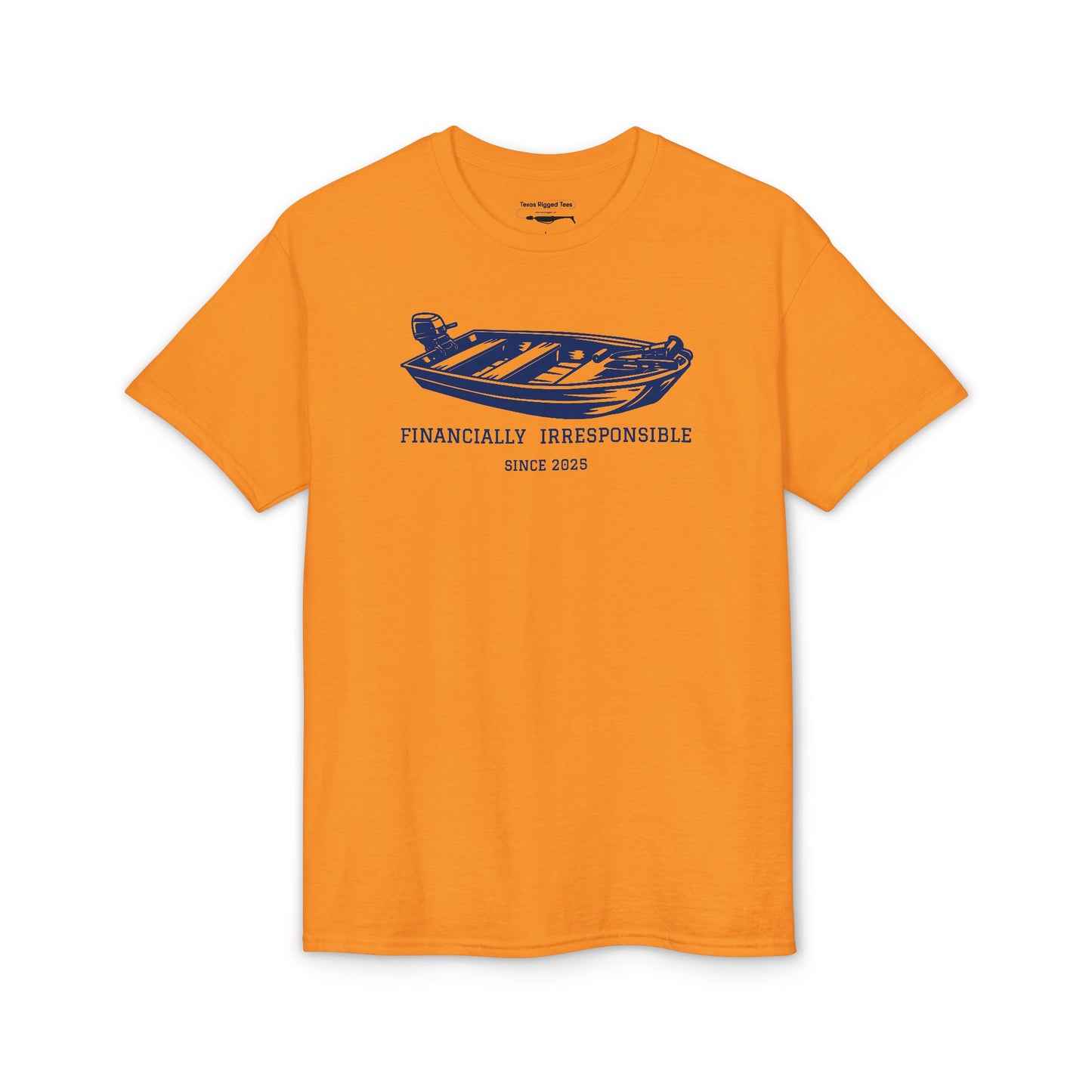 Financially Irresponsible Since XXXX (Jon Boat Edition) — Unisex DryBlend® T-Shirt (Customizable)