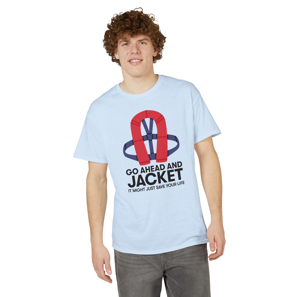 Go Ahead and Jacket — Unisex DryBlend® T-Shirt