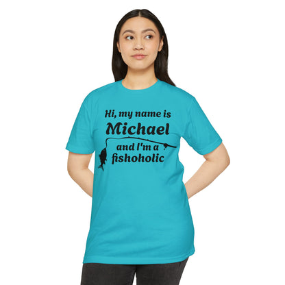 Hi, my name is [YOUR NAME] and I’m a fishoholic — Unisex Cotton-Poly Blend T-Shirt (Customizable)