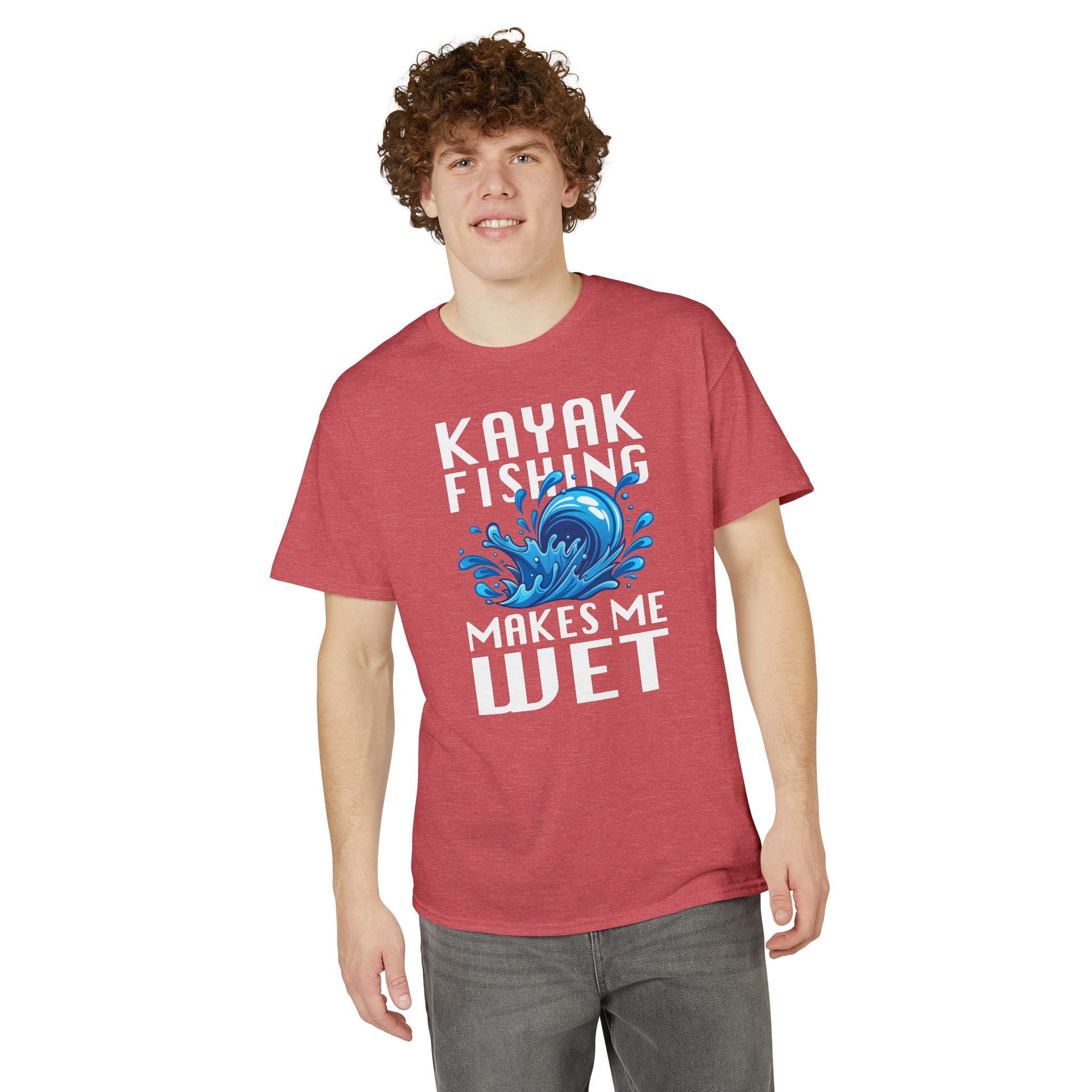 Kayak Fishing Makes Me Wet — Unisex DryBlend® T-Shirt