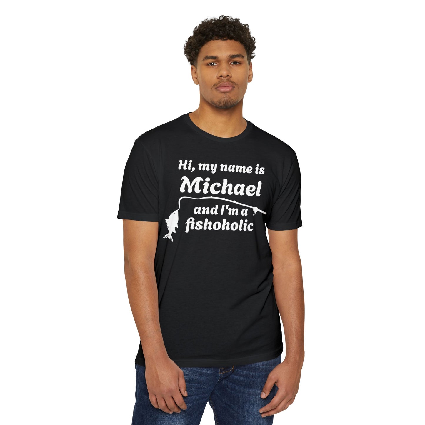 Hi, my name is [YOUR NAME] and I’m a fishoholic — Unisex Cotton-Poly Blend T-Shirt (Customizable)