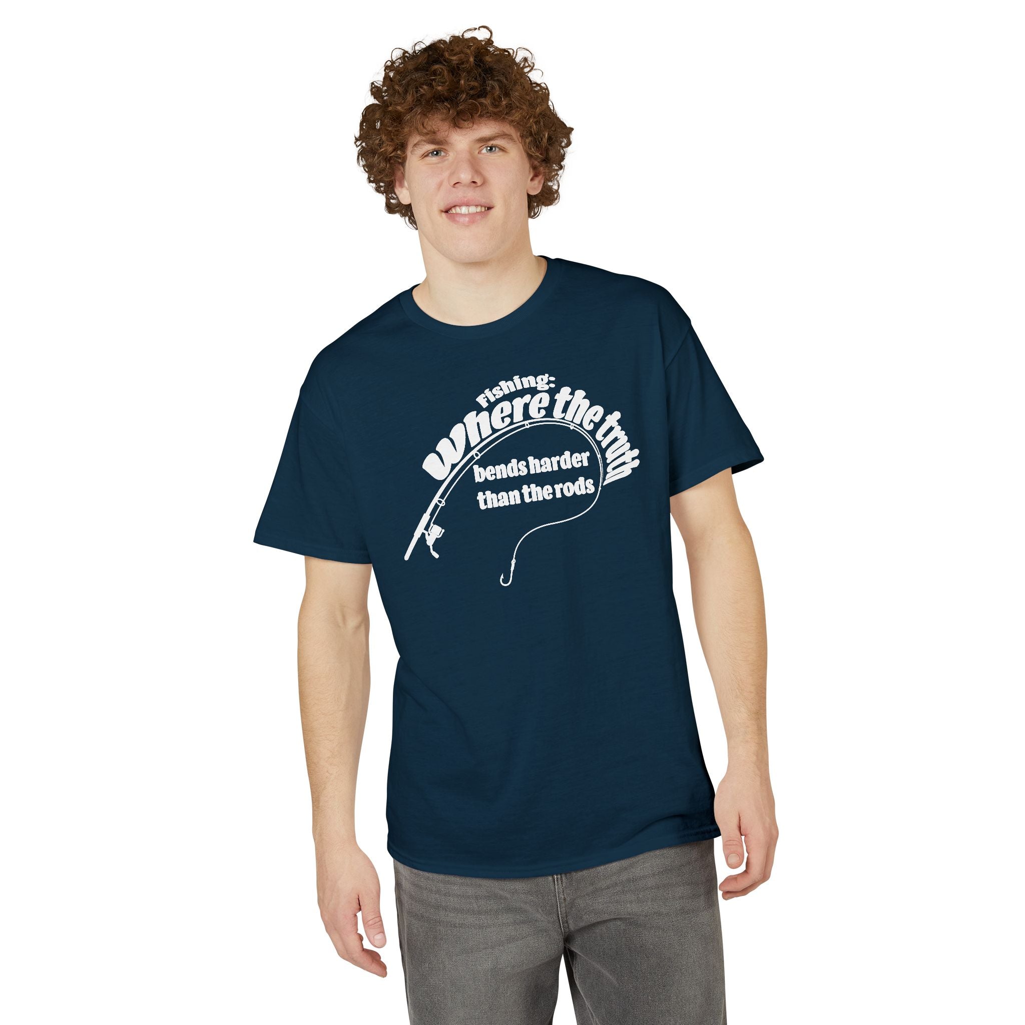 Fishing: Where the Truth Bends Harder Than the Rods — Unisex DryBlend® T-Shirt