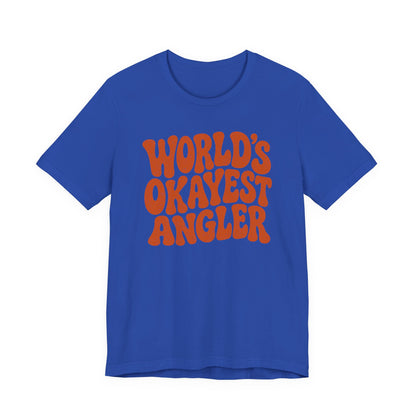 World's Okayest Angler — Unisex Cotton Tee