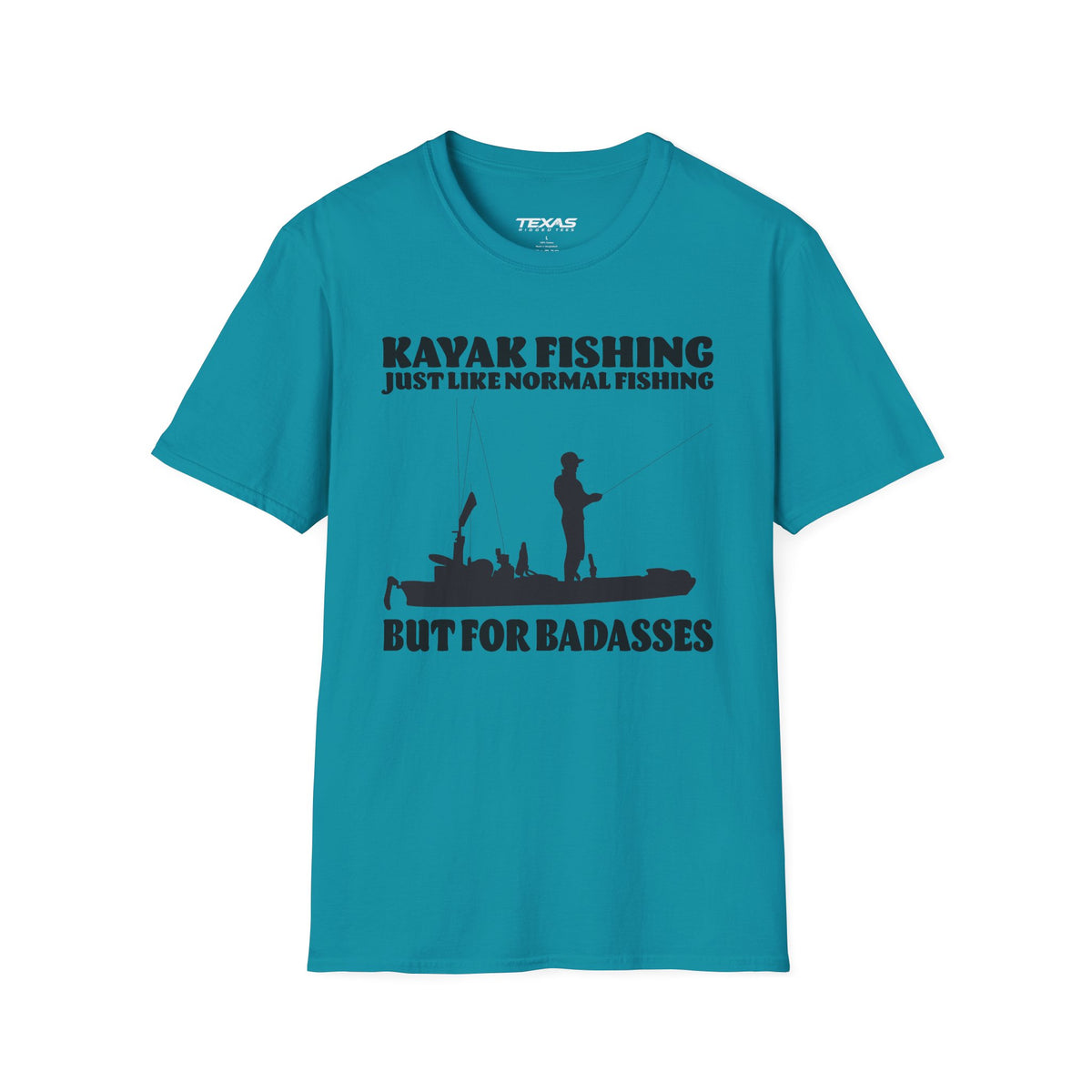 Kayak Fishing – Just Like Normal Fishing But for Badasses — Unisex Cotton Tee