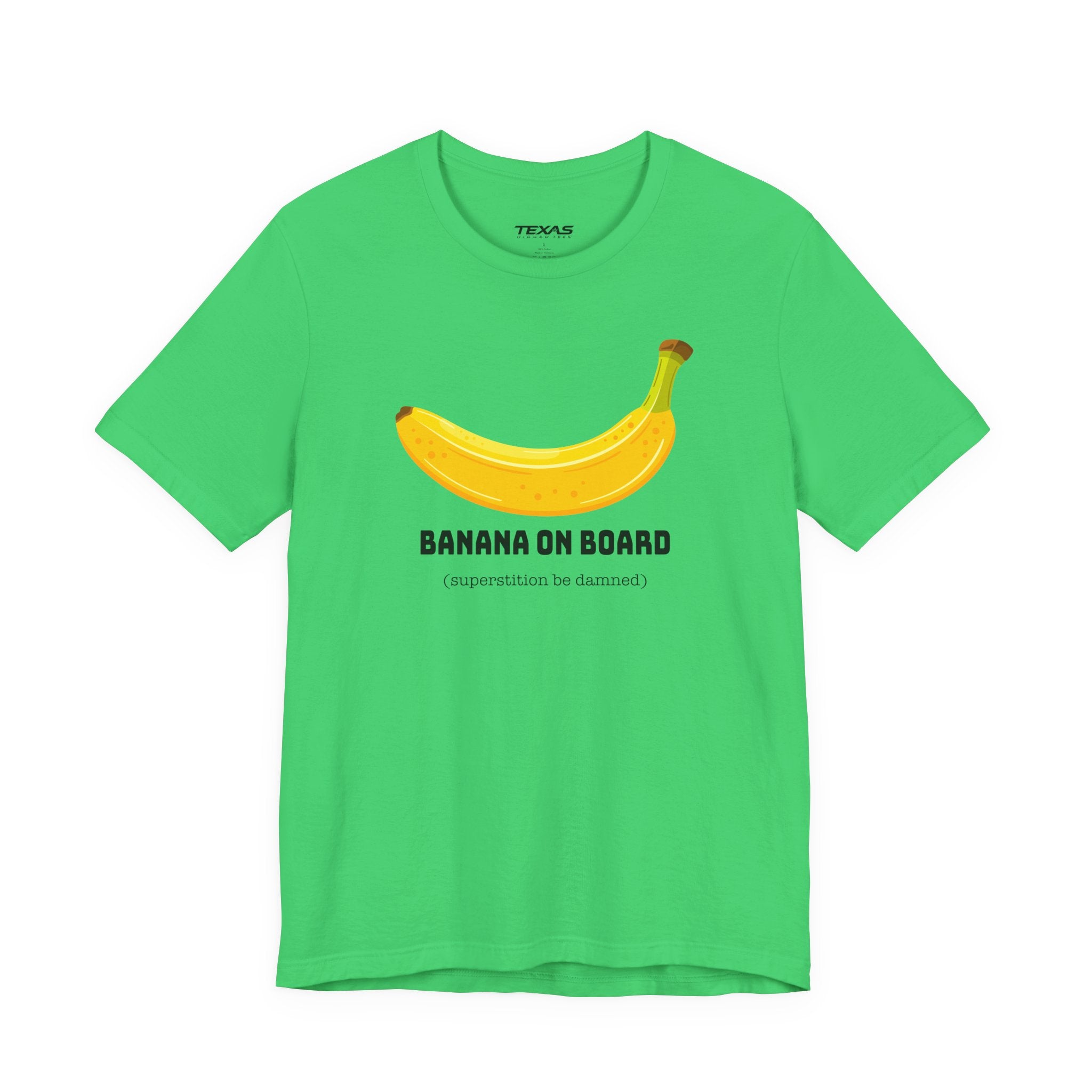 Banana on Board (Superstition Be Damned) — Unisex Cotton Tee