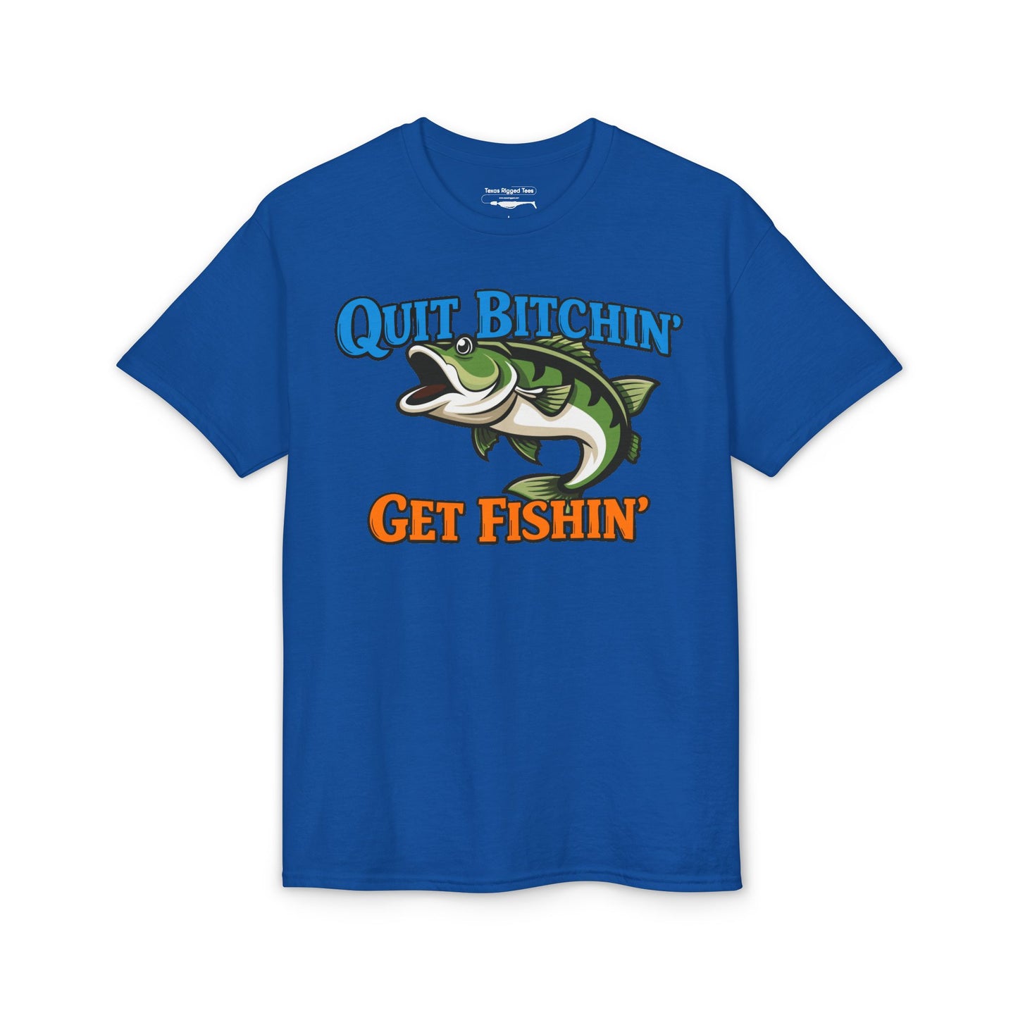 Quit Bitchin’, Get Fishin’ — Unisex DryBlend® T-Shirt