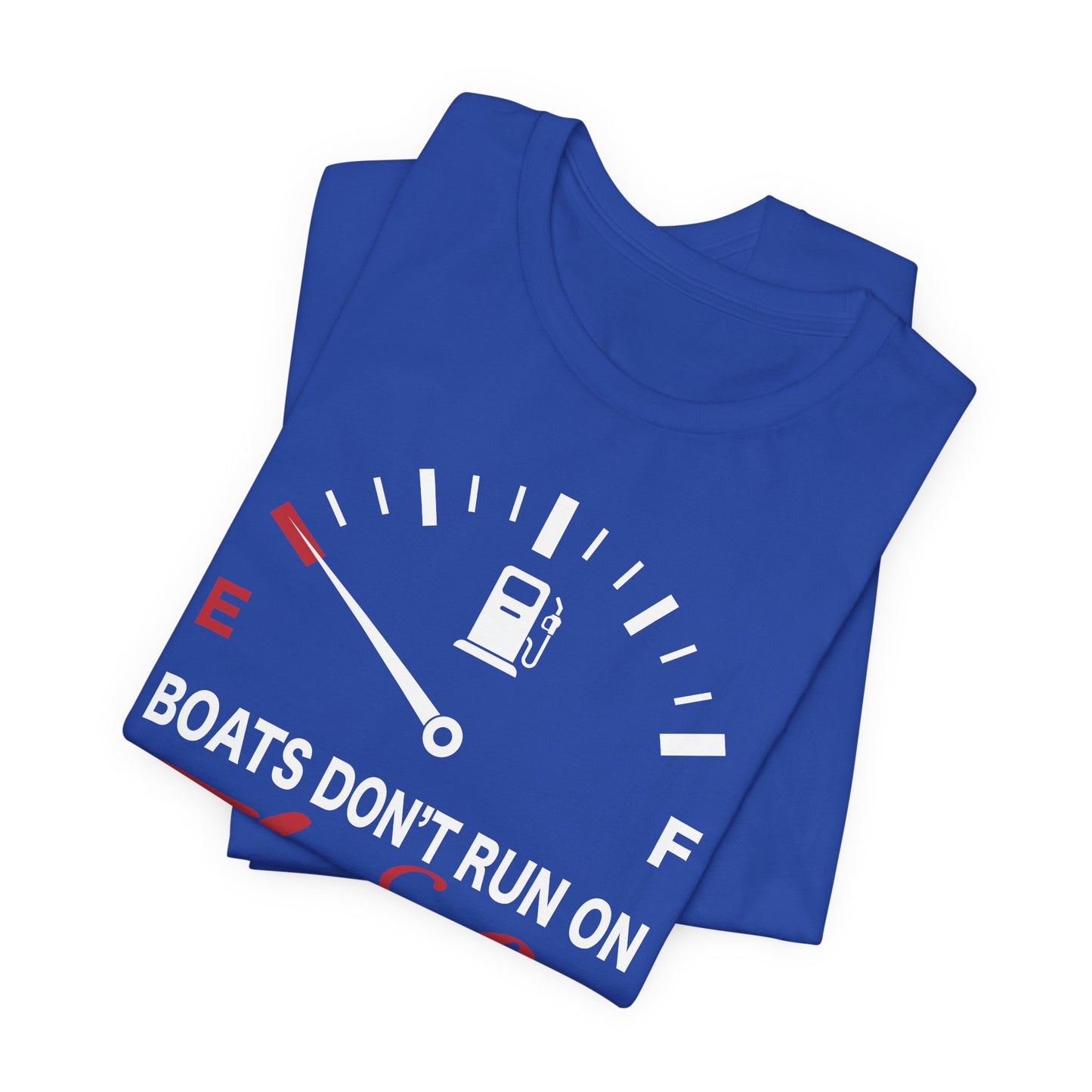 Boats Don’t Run on Thanks — Unisex Cotton Tee