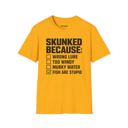 Skunked Because — Unisex Cotton Tee